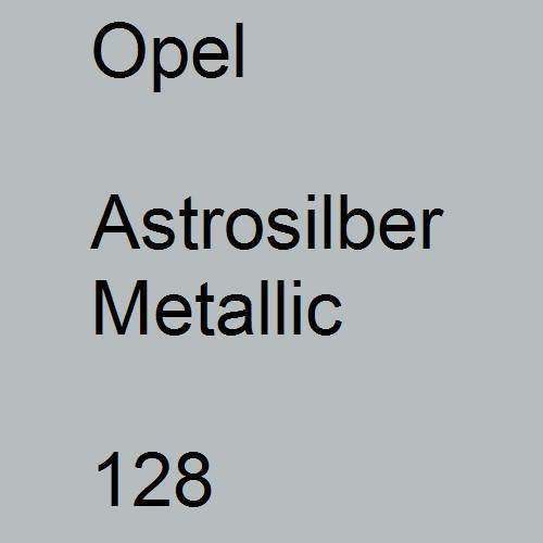 Opel, Astrosilber Metallic, 128.